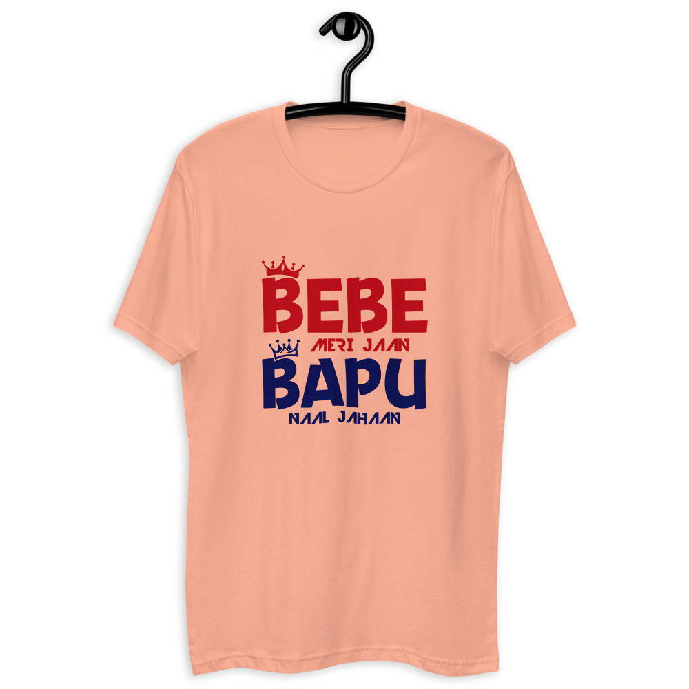 BEBE MERI JAAN BAPU NAAL JAHAAN - Short Sleeve T-shirt