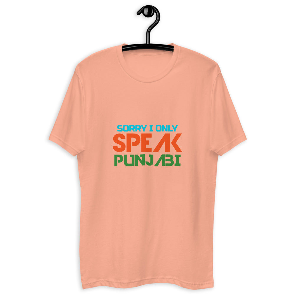 SORRY I ONLY SPEAK PUNJABI - Short Sleeve T-shirt