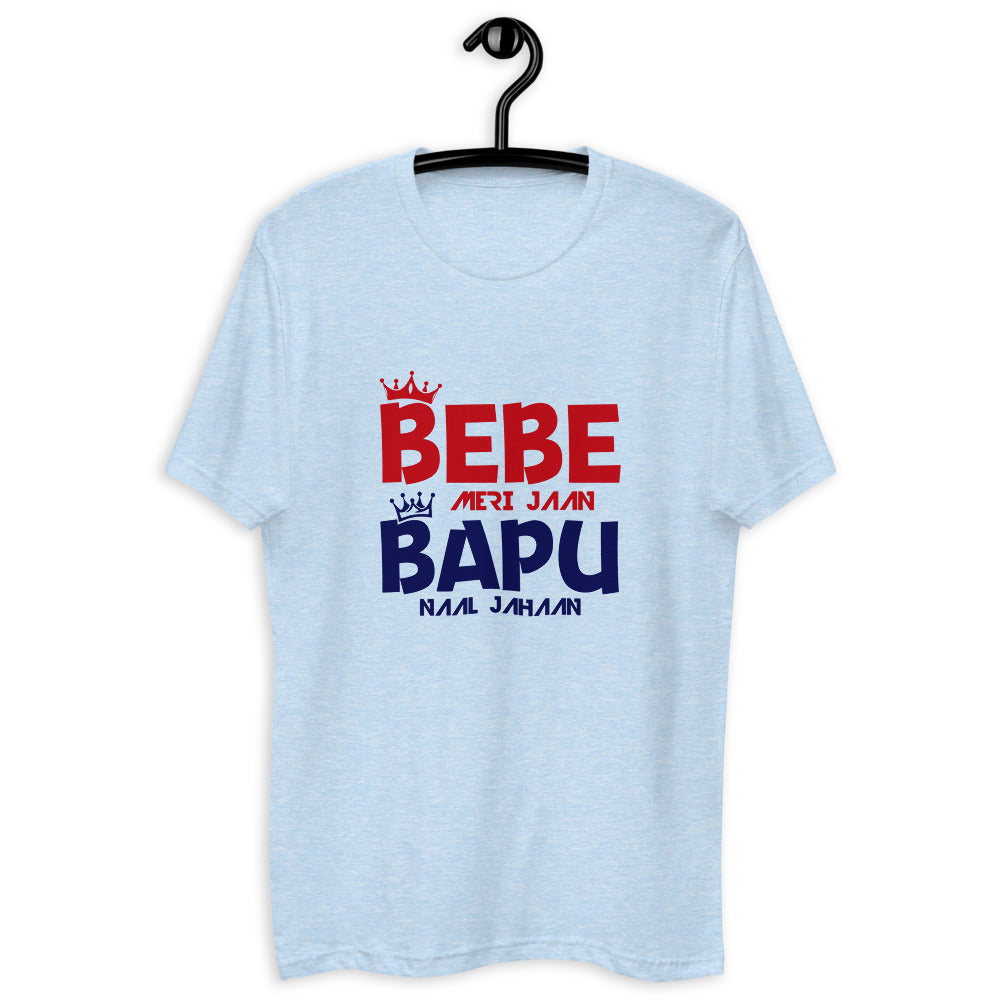 BEBE MERI JAAN BAPU NAAL JAHAAN - Short Sleeve T-shirt