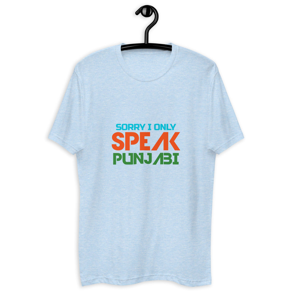 SORRY I ONLY SPEAK PUNJABI - Short Sleeve T-shirt