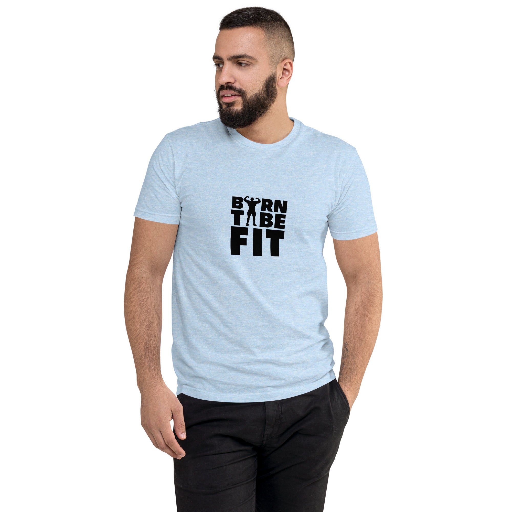 BORN TO BE FIT- Short Sleeve T-shirt