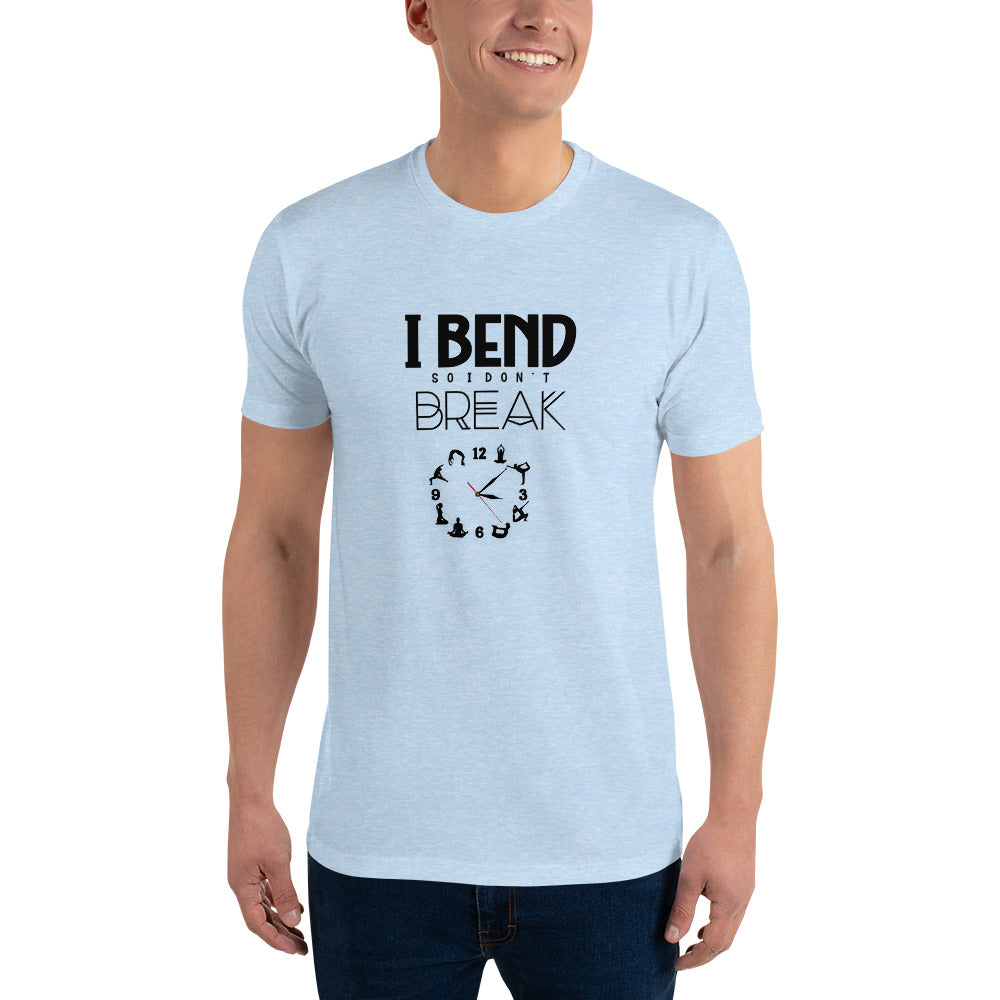 I BEND SO I DON'T BREAK - Short Sleeve T-shirt