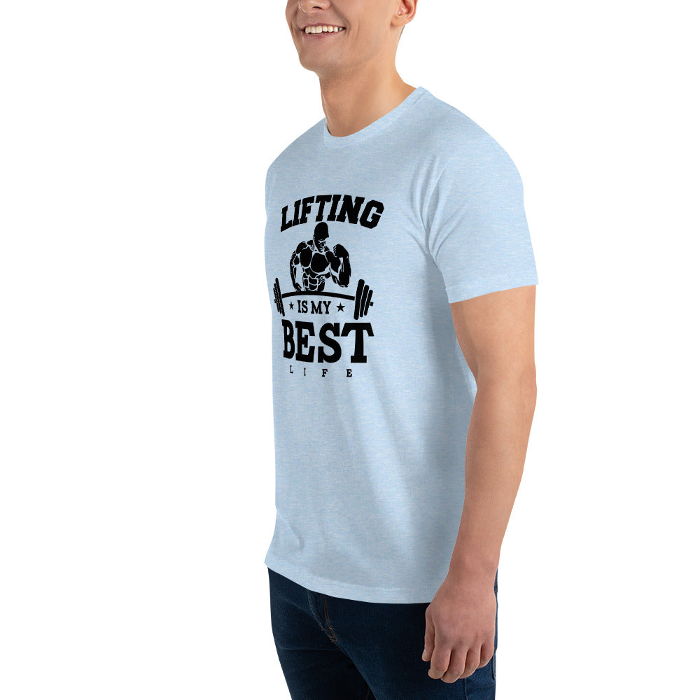 LIFTING IS MY BEST LIFE - Short Sleeve T-shirt