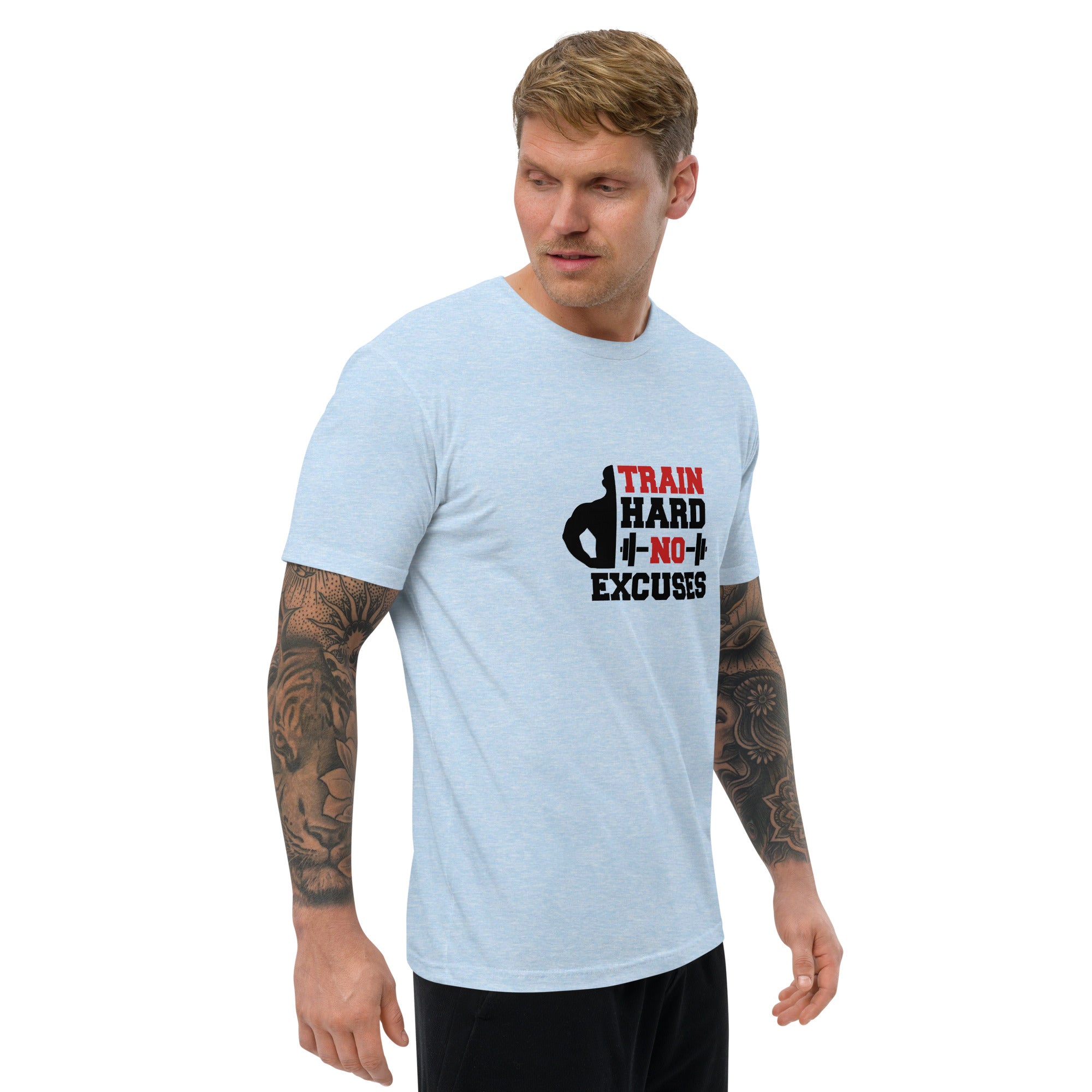 TRAIN HARD NO EXCUSES - Short Sleeve T-shirt