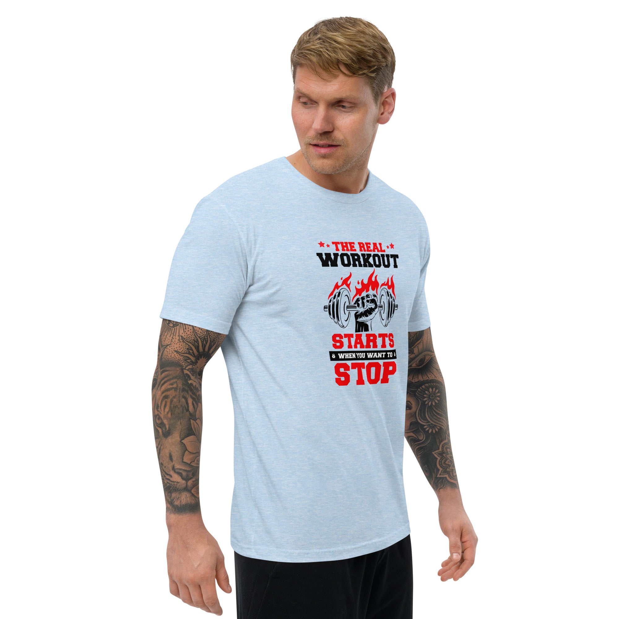 THE REAL WORKOUT STARTS - Short Sleeve T-shirt