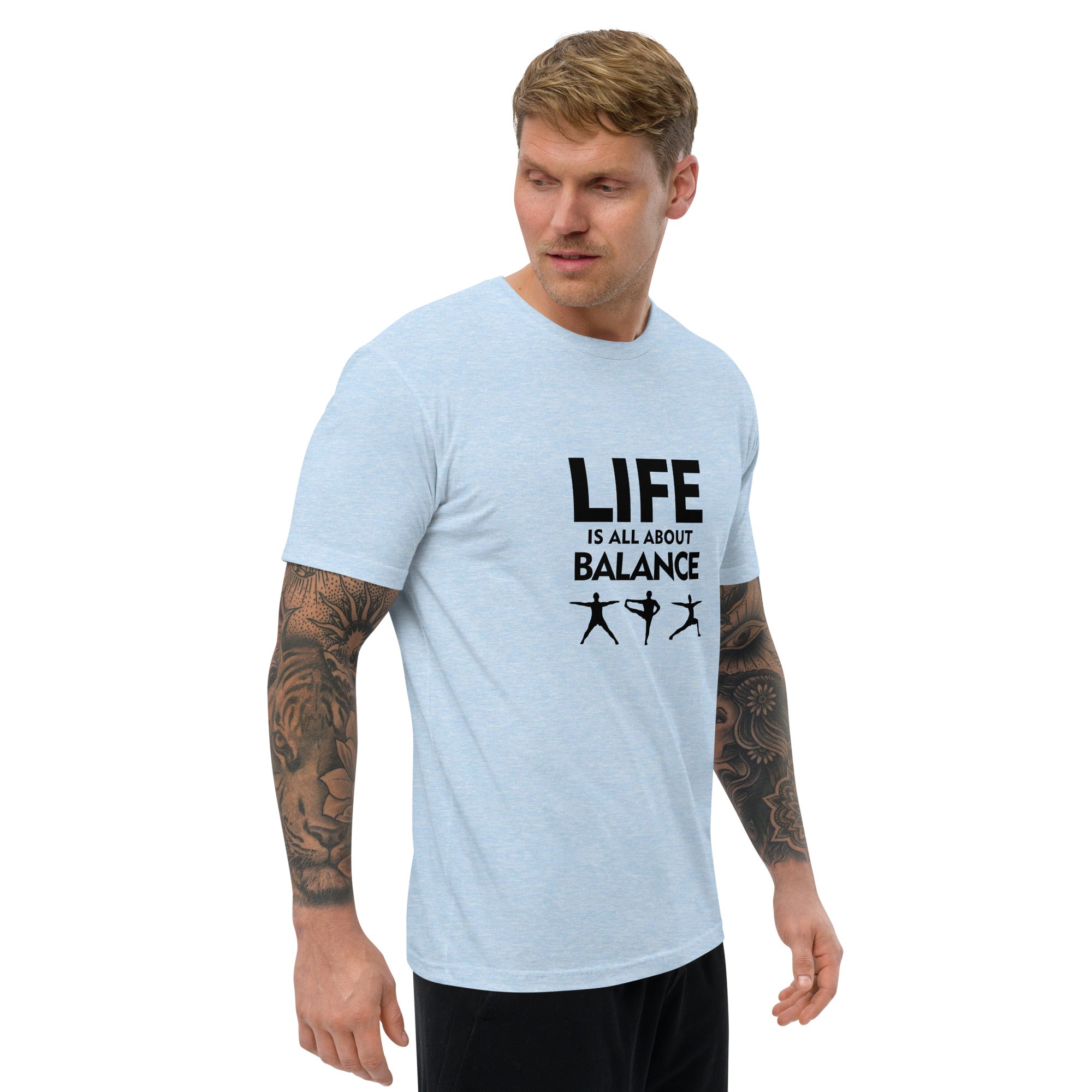 LIFE IS ALL ABOUT BALANCE - Short Sleeve T-shirt