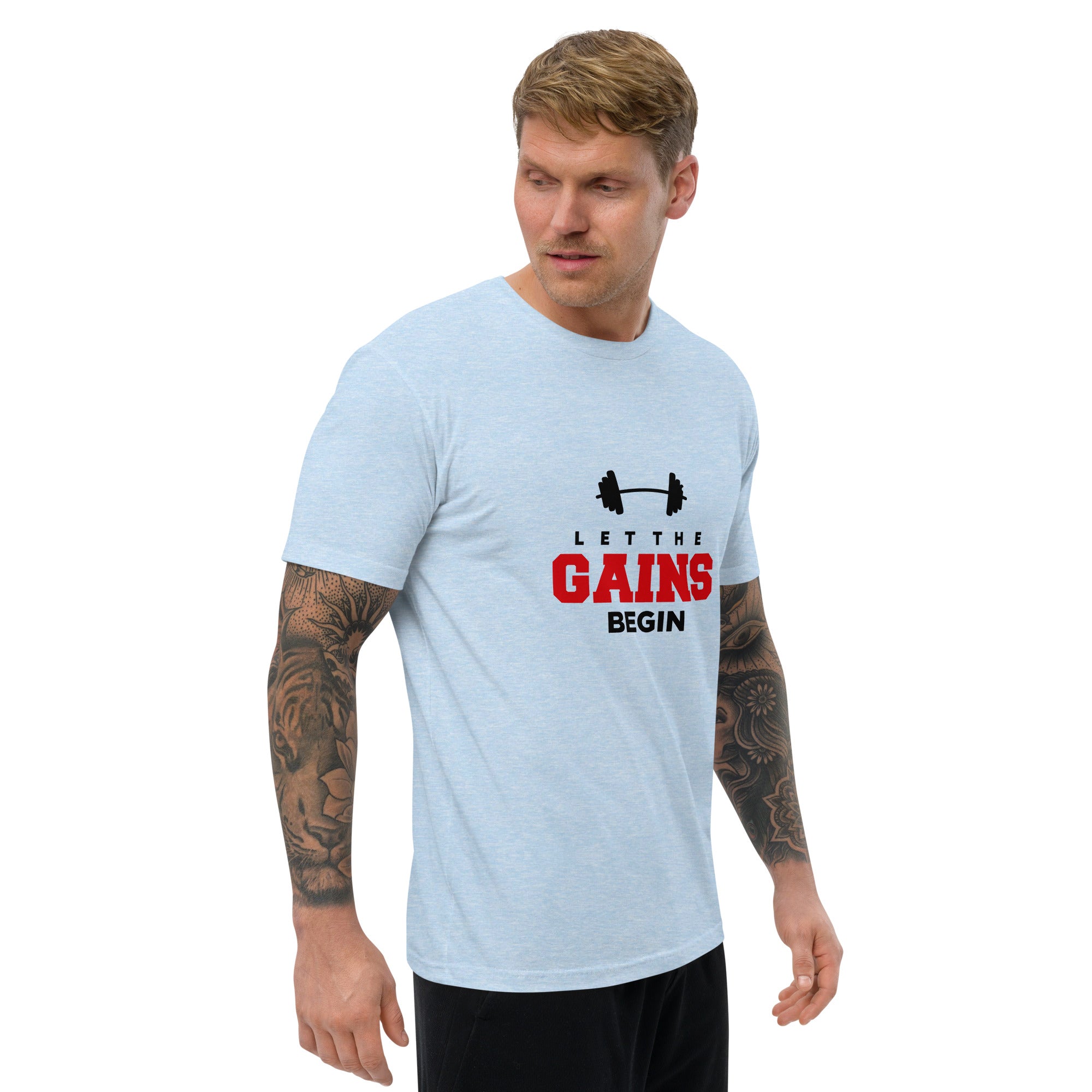 LET THE GAINS BEGIN - Short Sleeve T-shirt