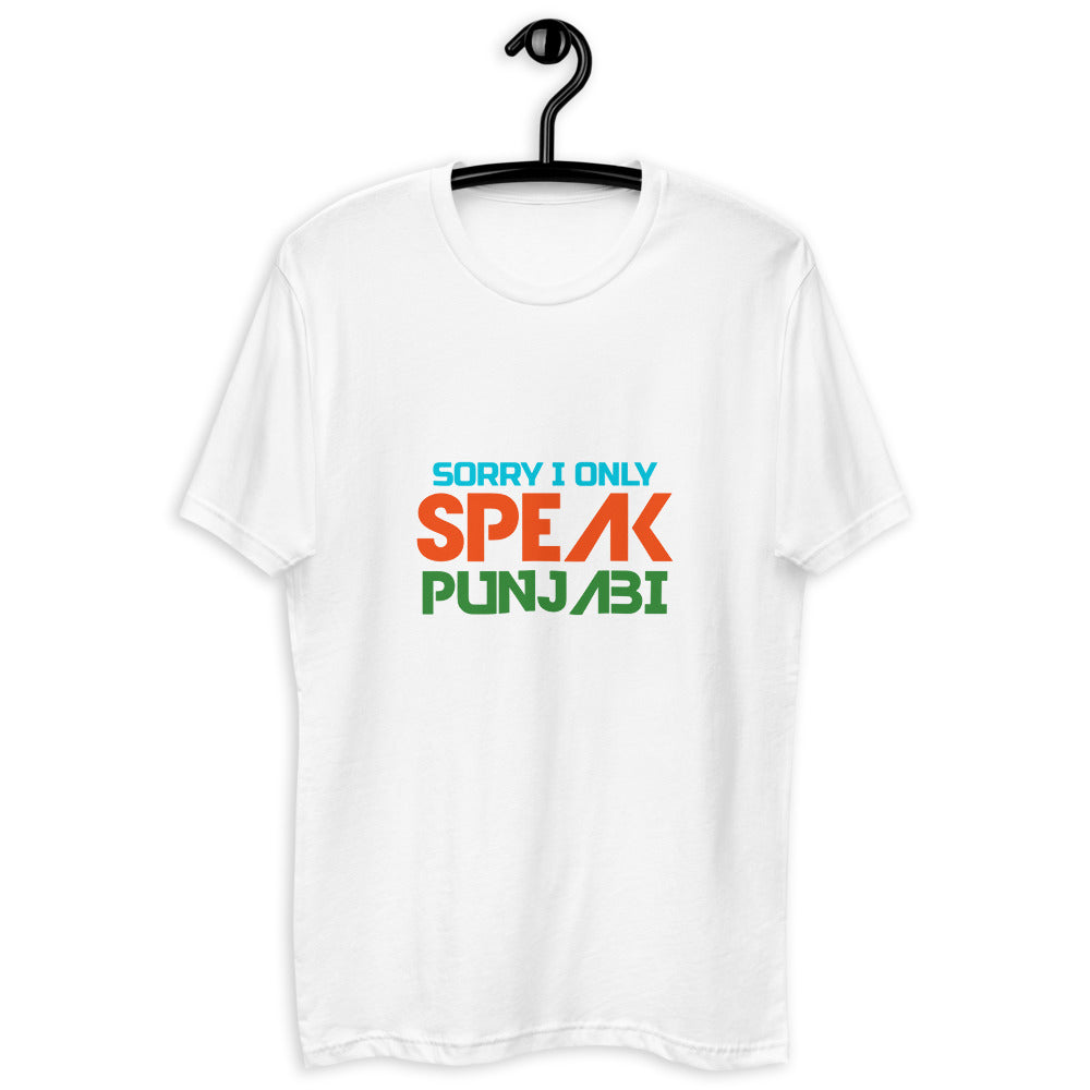 SORRY I ONLY SPEAK PUNJABI - Short Sleeve T-shirt