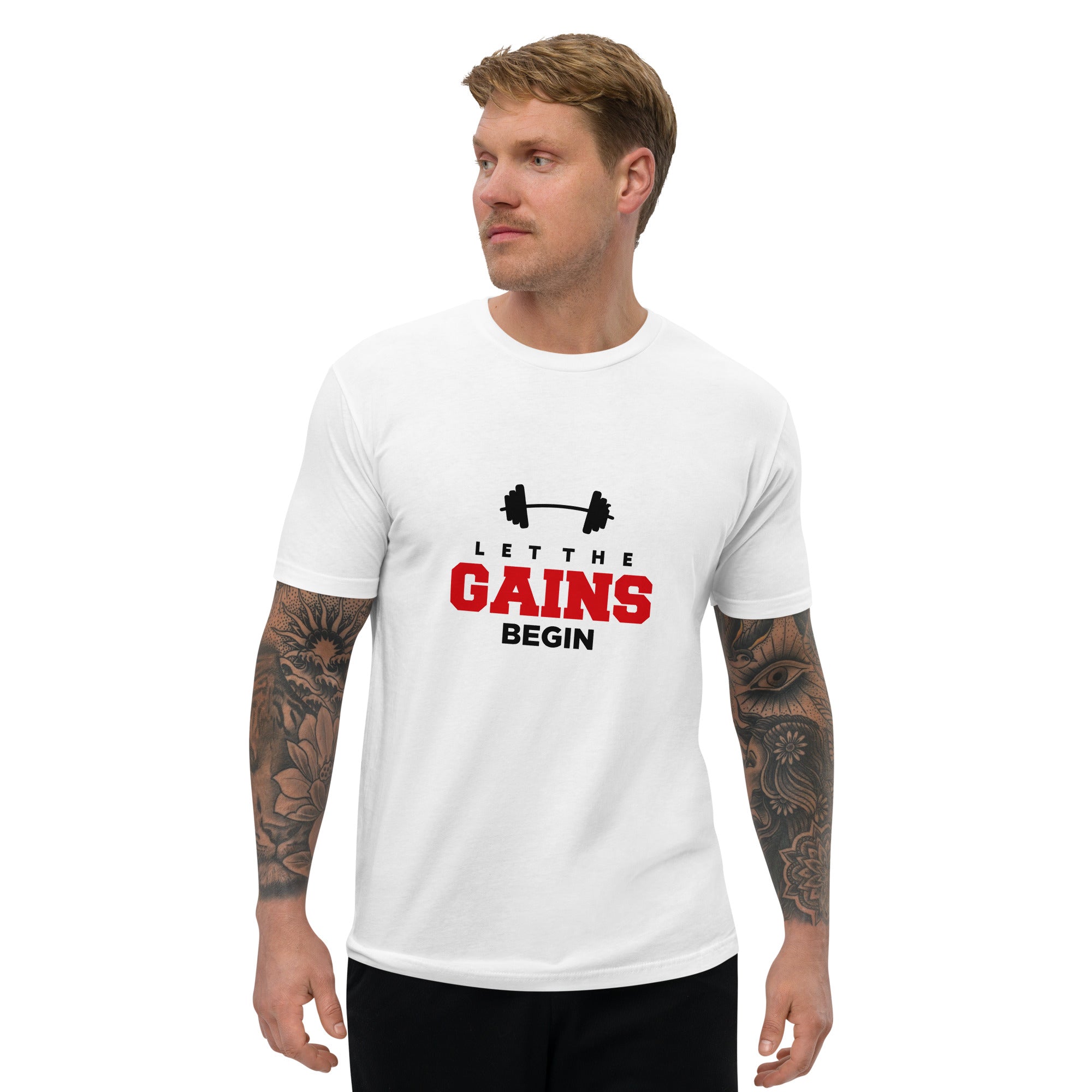 LET THE GAINS BEGIN - Short Sleeve T-shirt