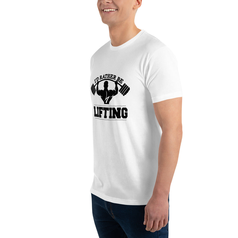 I'D RATHER BE LIFTING - Short Sleeve T-shirt