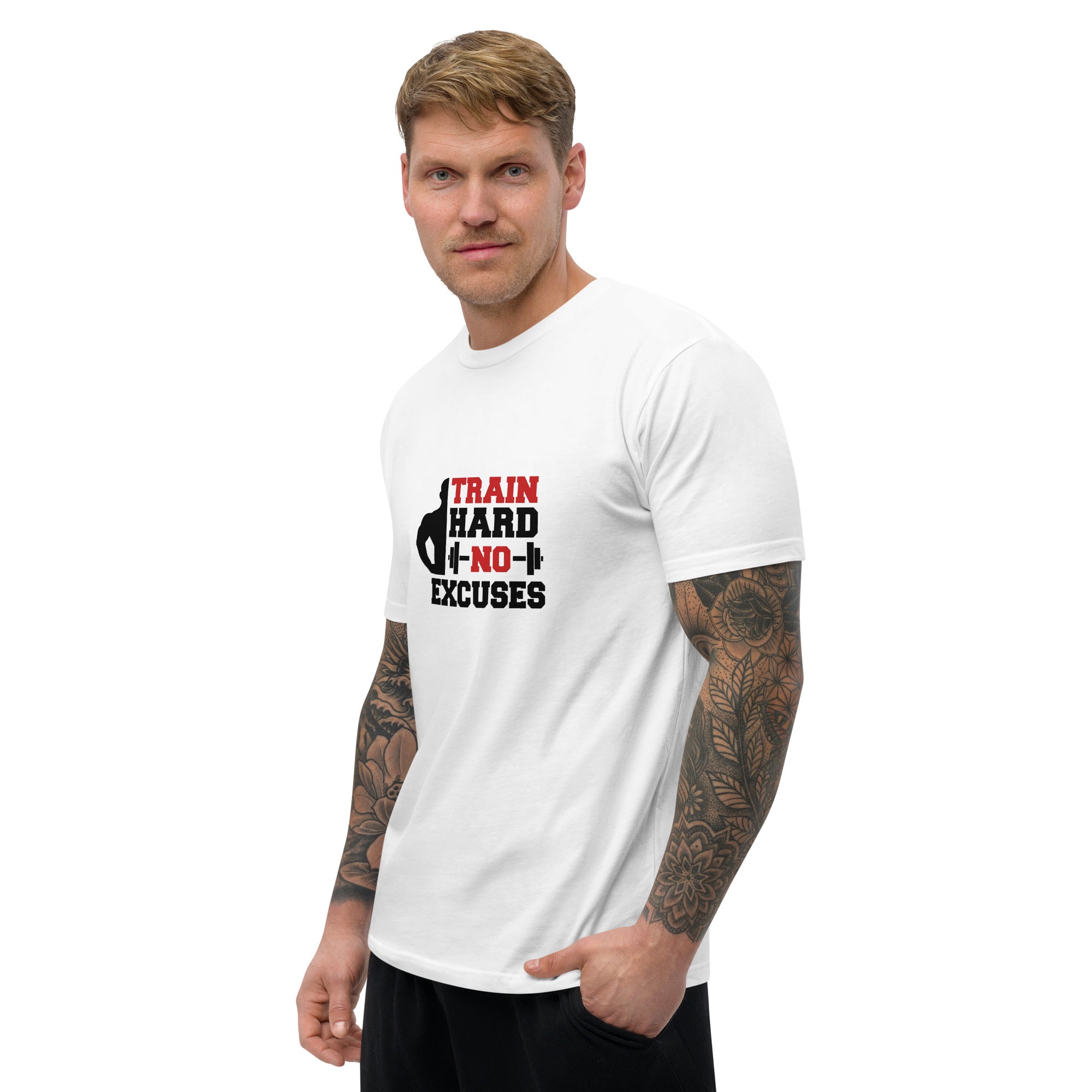 TRAIN HARD NO EXCUSES - Short Sleeve T-shirt