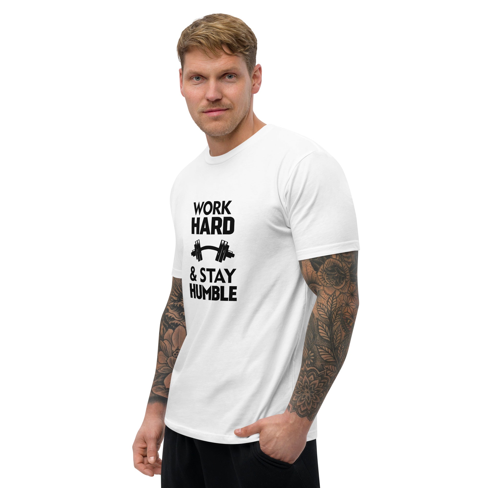 WORK HARD & STAY HUMBLE - Short Sleeve T-shirt