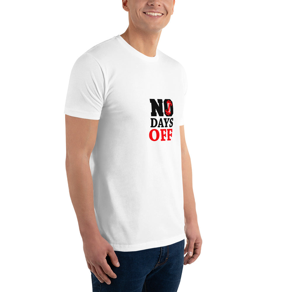 NO DAYS OFF - Short Sleeve T-shirt