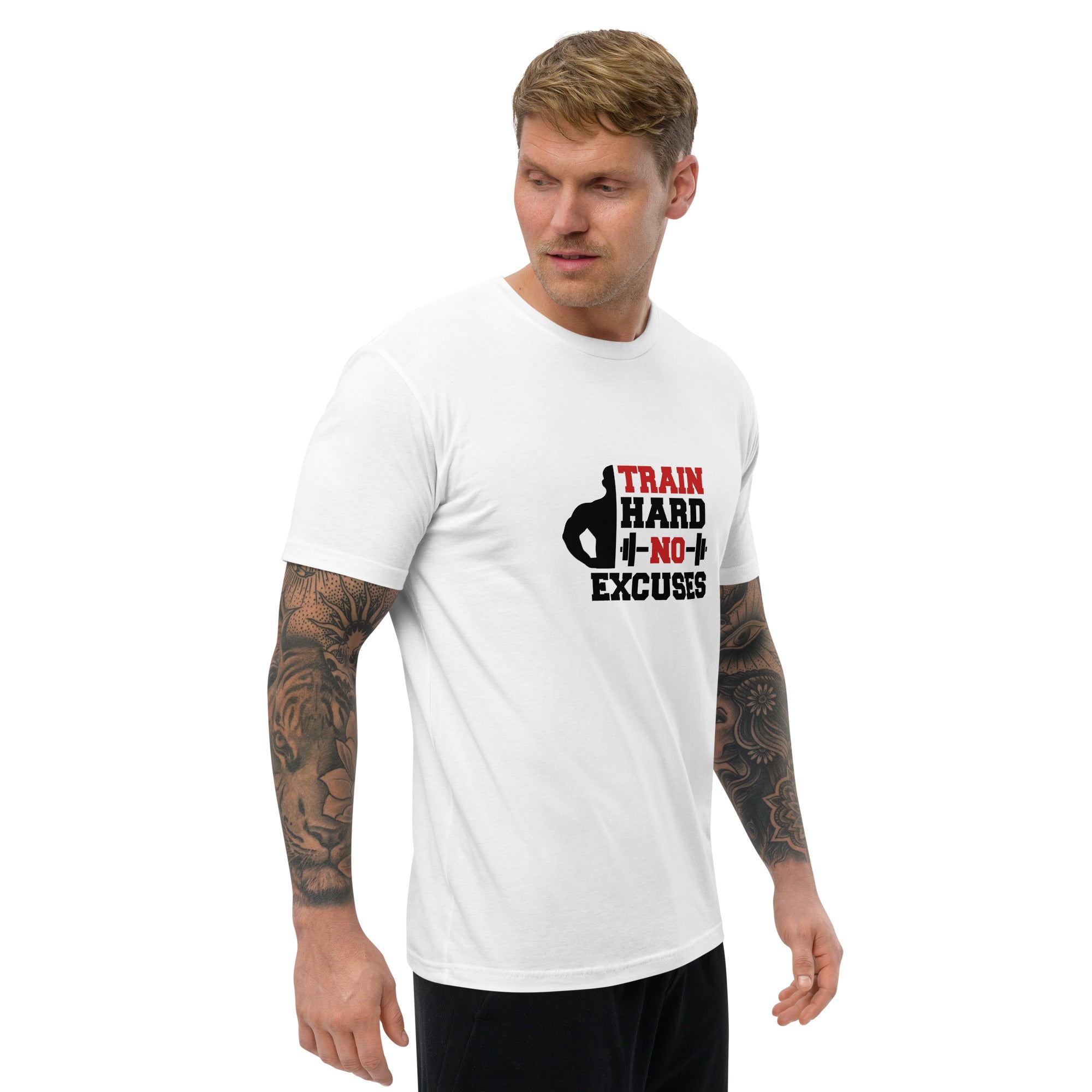 TRAIN HARD NO EXCUSES - Short Sleeve T-shirt