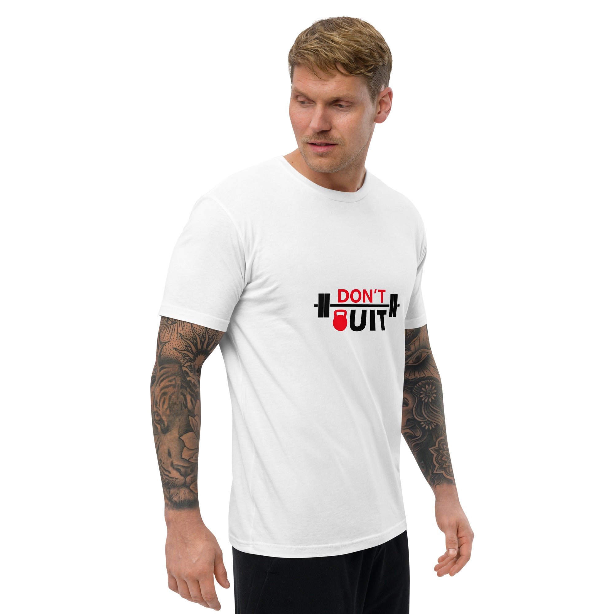 DON'T QUIT - Short Sleeve T-shirt