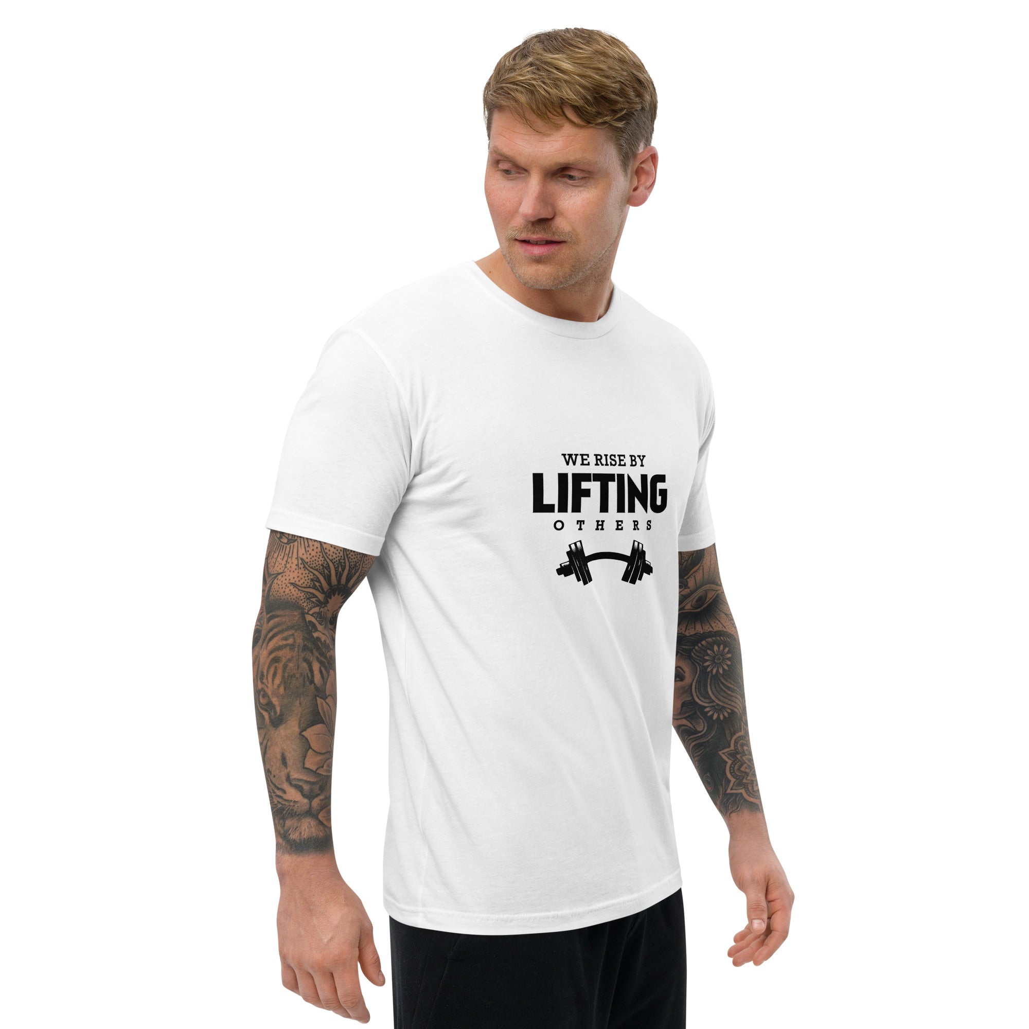 WE RISE BY LIFTING OTHERS - Short Sleeve T-shirt