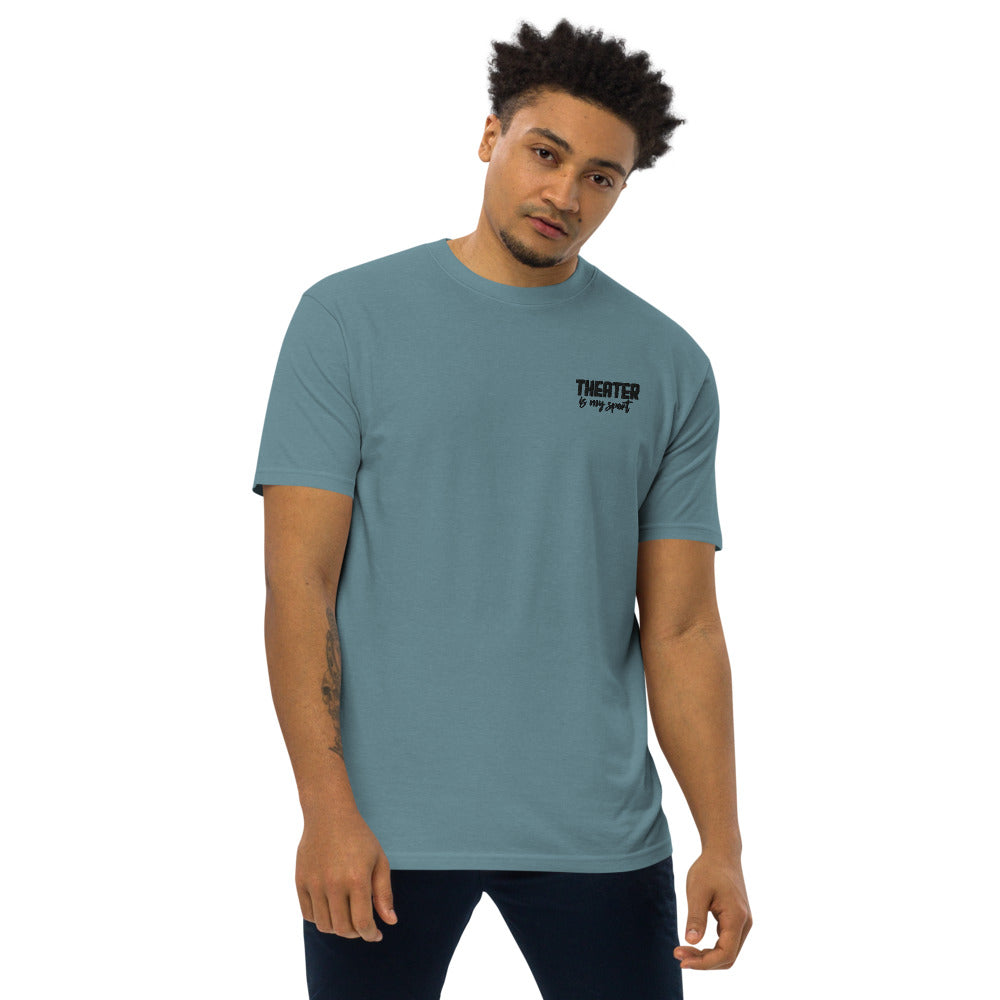 THEATER IS MY SPORT - Menâ€™s premium heavyweight tee