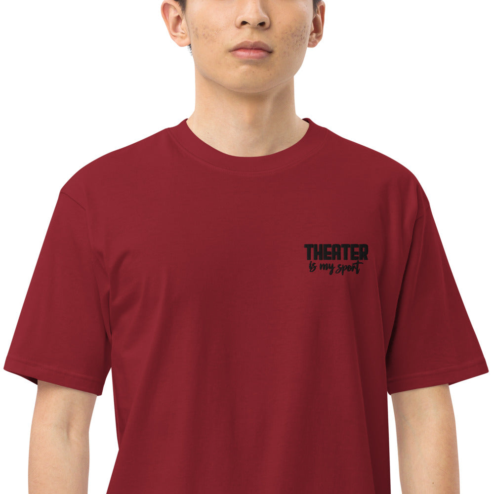 THEATER IS MY SPORT - Menâ€™s premium heavyweight tee