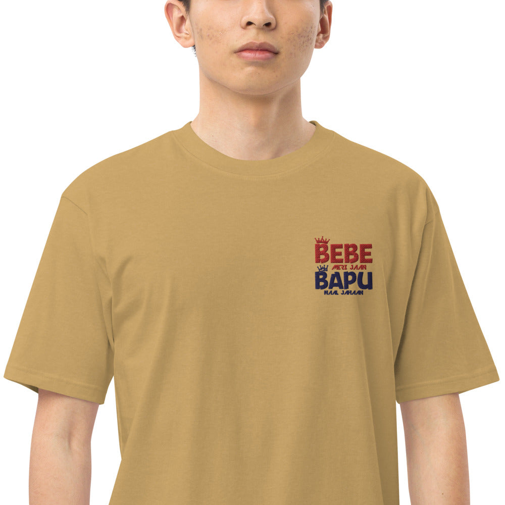 BEBE MERI JAAN BAPU NAAL JAHAAN - Men’s premium heavyweight tee