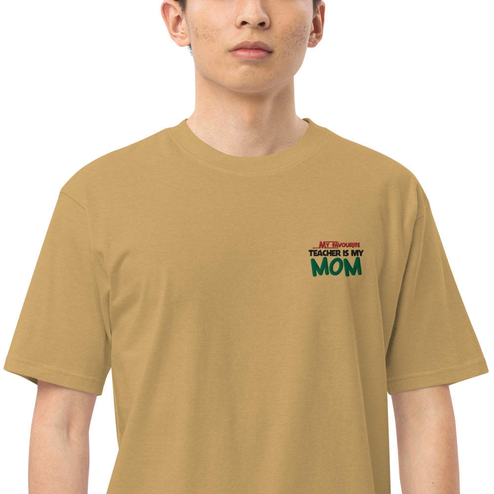 MY FAVOURITE TEACHER IS MOM - Men’s premium heavyweight tee