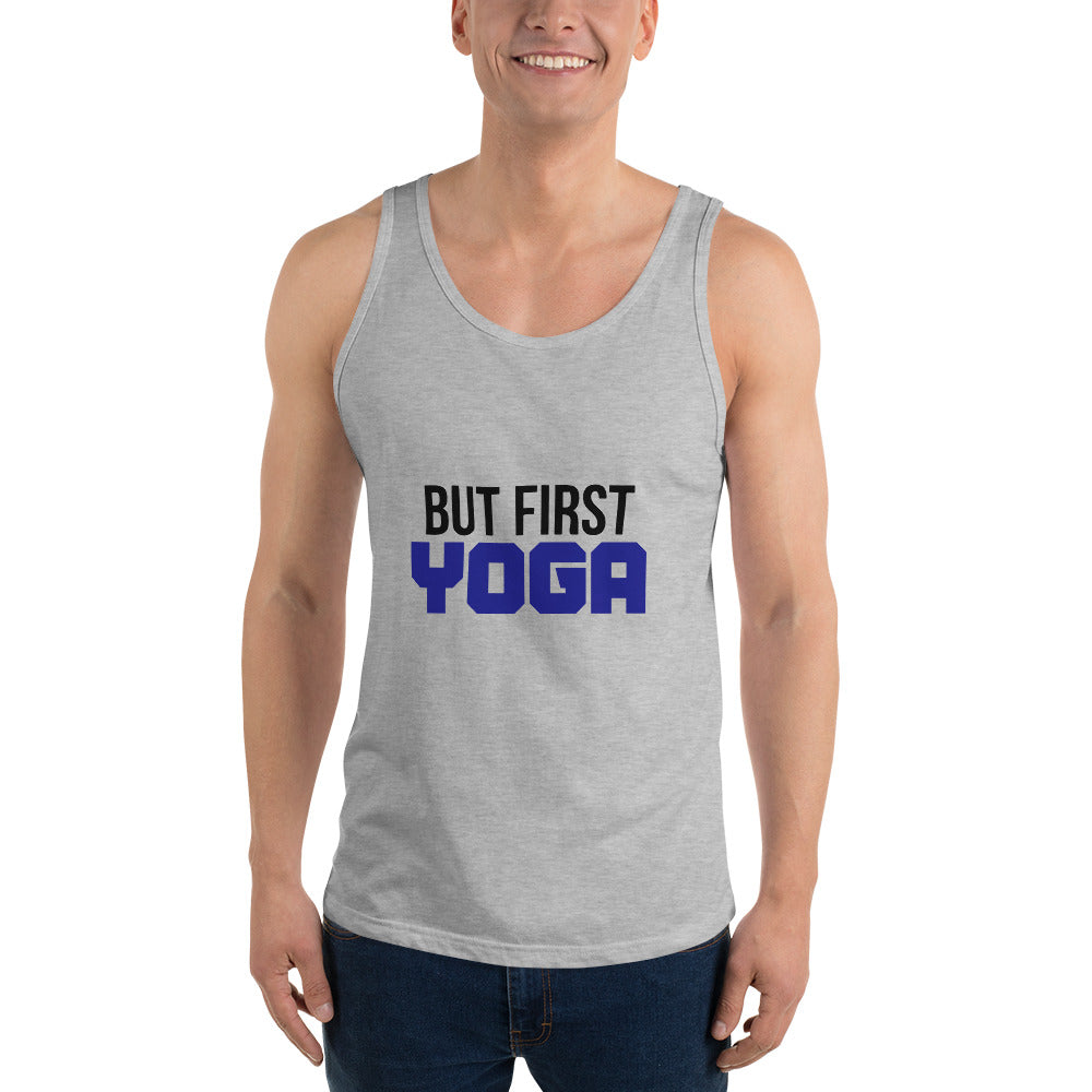BUT FIRST YOGA - Unisex Tank Top
