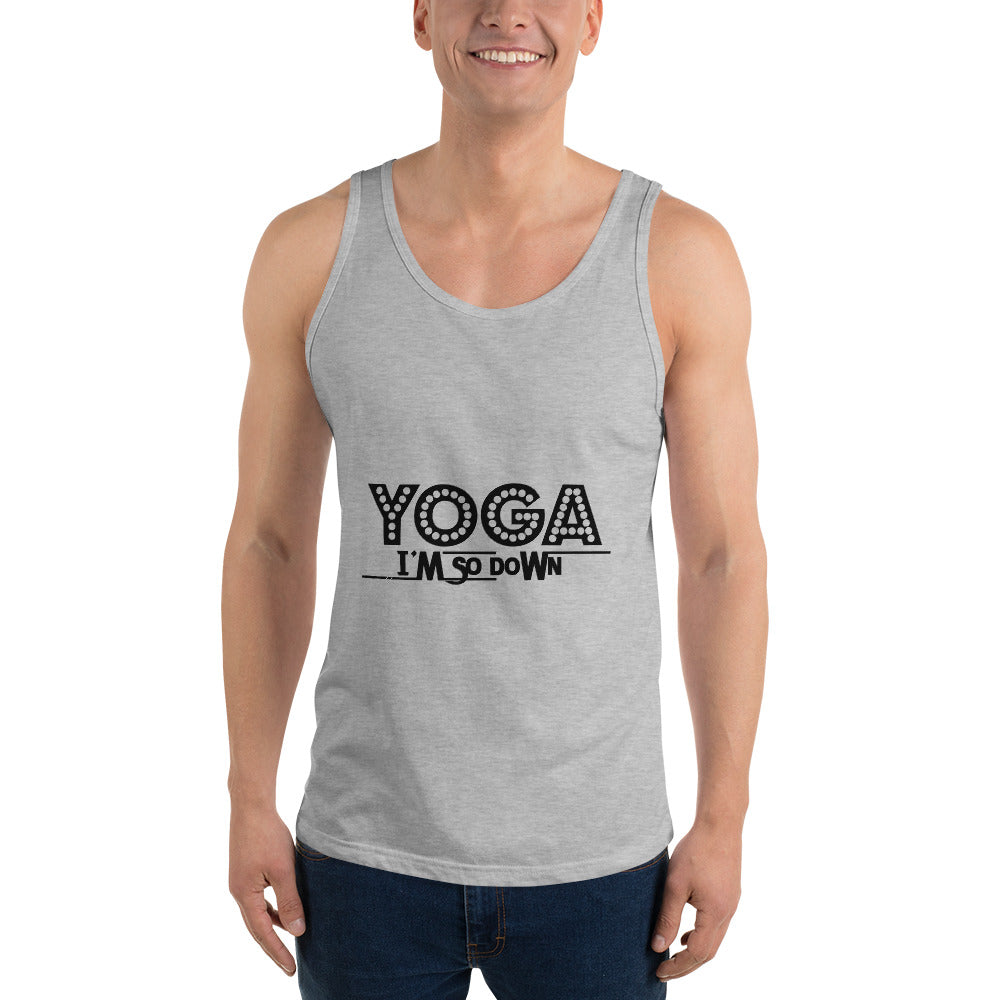 YOGA I'M SO DOWN - Unisex Tank Top