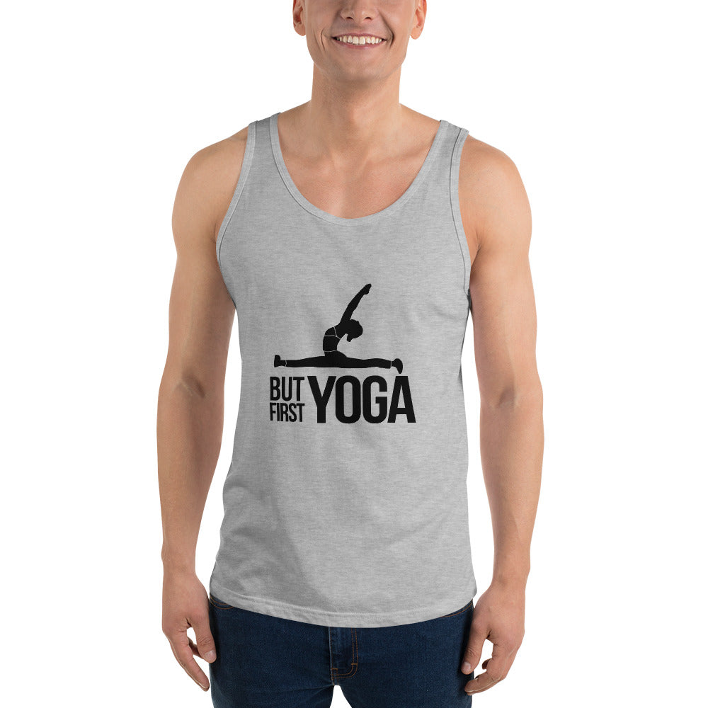 BUT FIRST YOGA - Unisex Tank Top