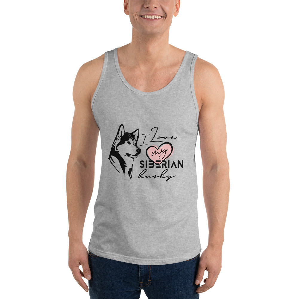 I LOVE MY SIBERIAN HUSKY - Unisex Tank Top