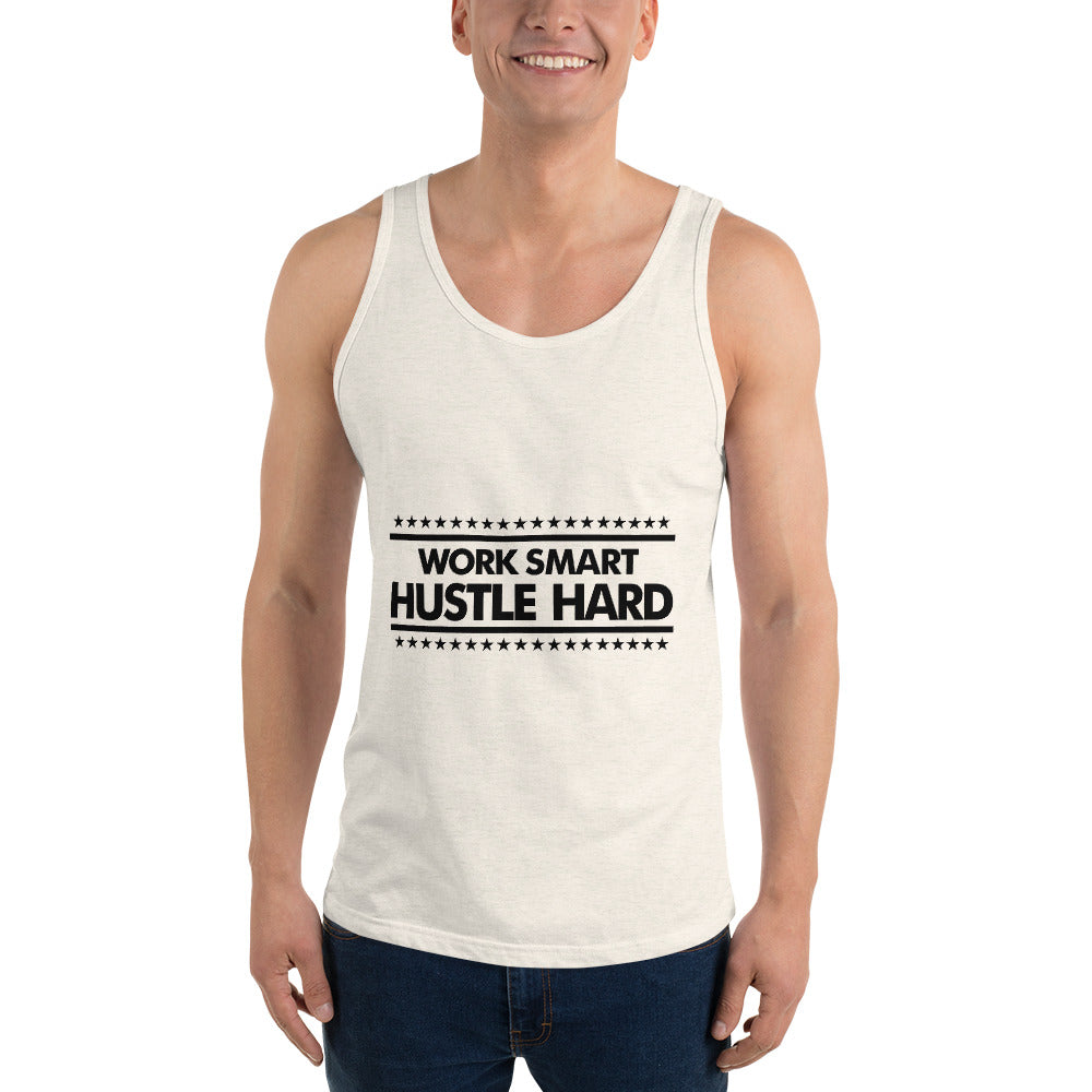WORK SMART HUSTLE HARD - Unisex Tank Top