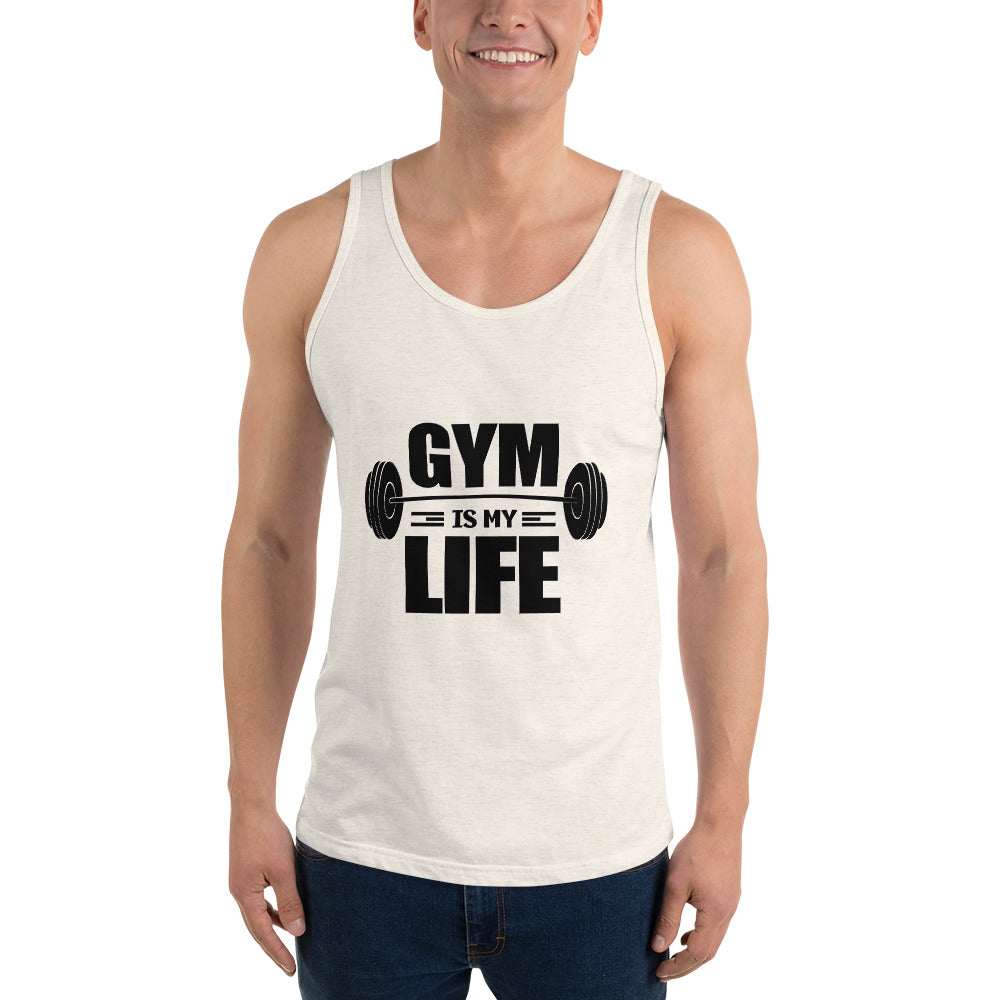 GYM IS MY LIFE - Unisex Tank Top