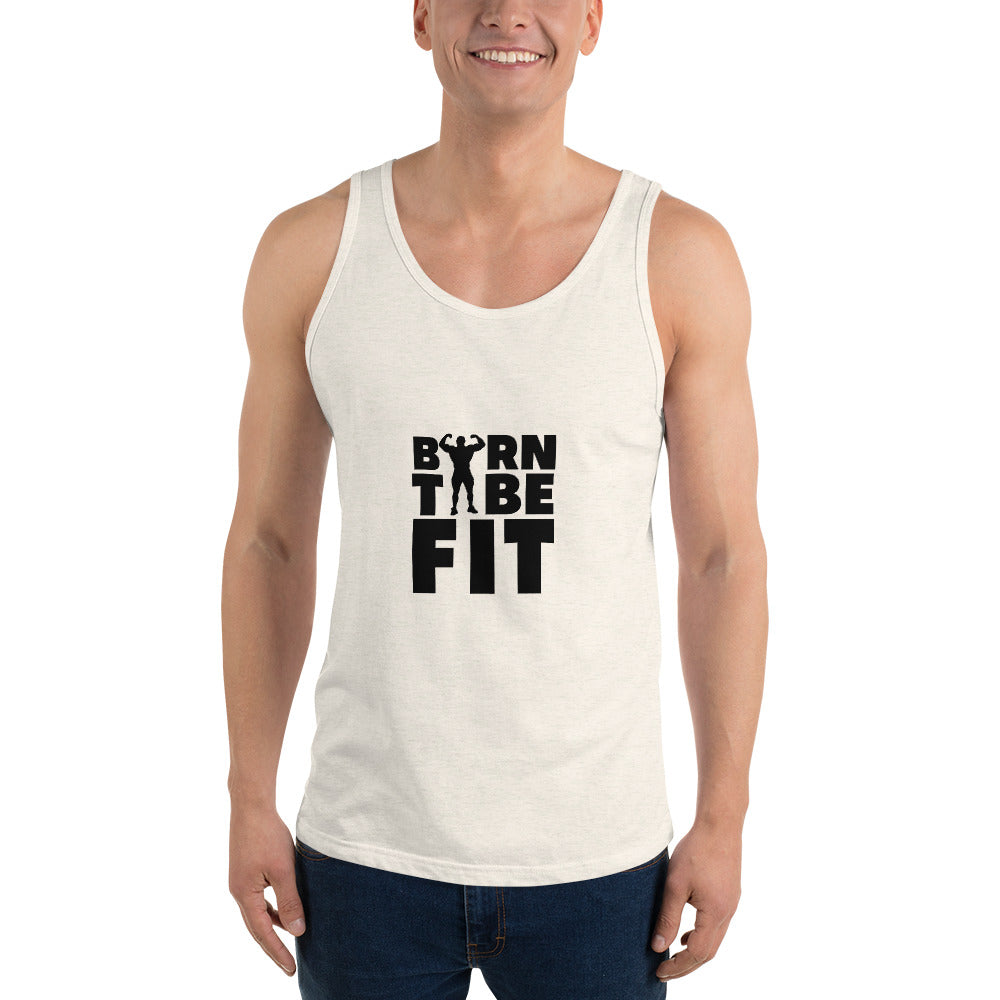 BORN TO BE FIT - Unisex Tank Top