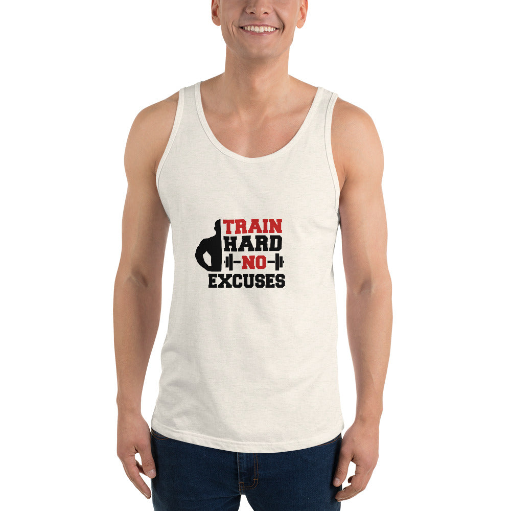 TRAIN HARD NO EXCUSES - Unisex Tank Top