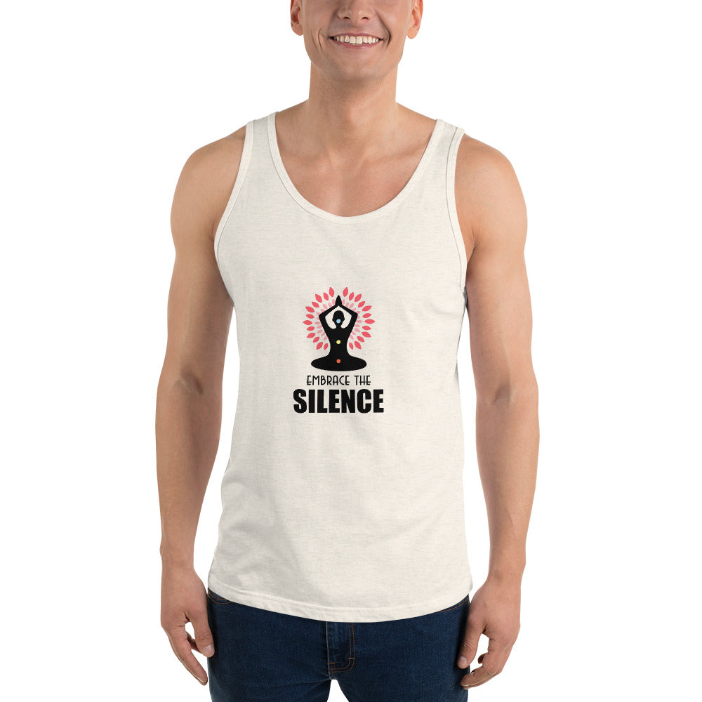 EMBRACE THE SILENCE - Unisex Tank Top