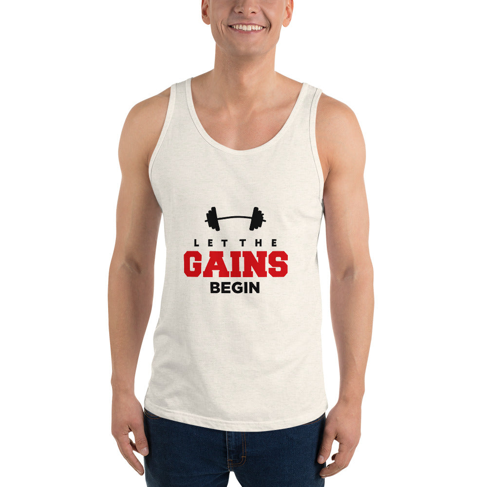 LET THE GAINS BEGIN - Unisex Tank Top