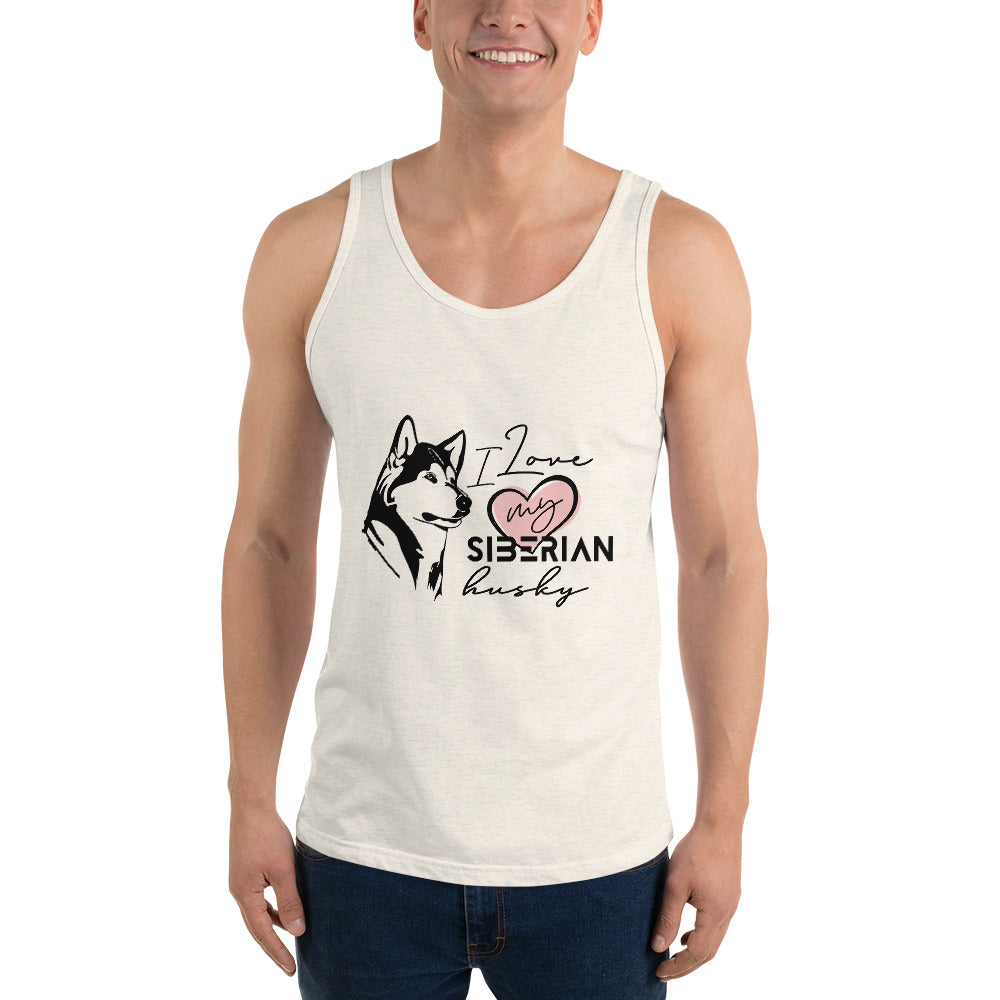 I LOVE MY SIBERIAN HUSKY - Unisex Tank Top