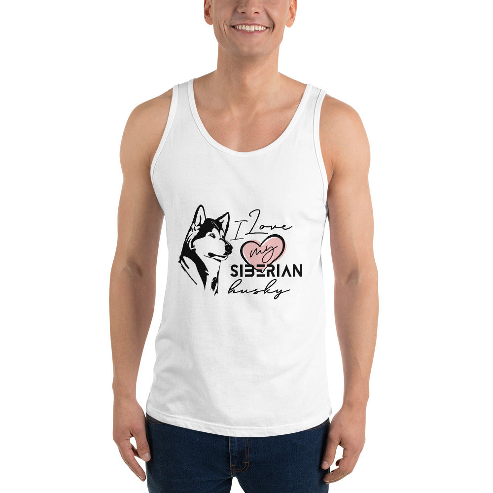 I LOVE MY SIBERIAN HUSKY - Unisex Tank Top