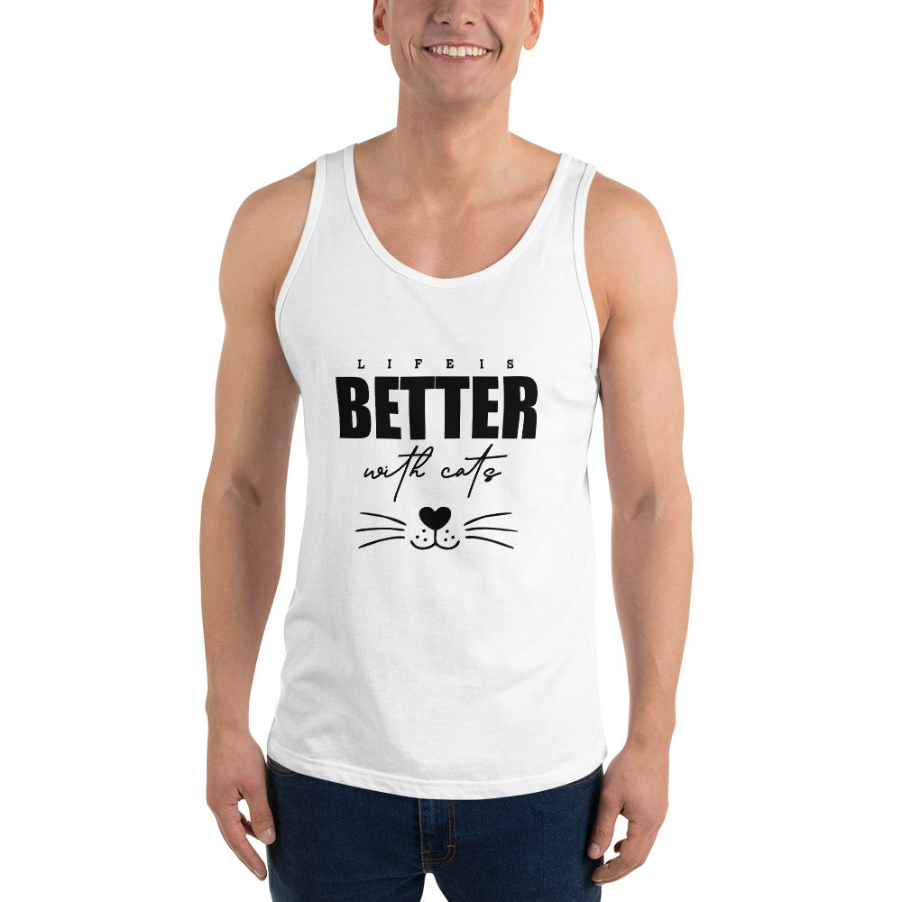 LIFE IS BETTER WITH CATS - Unisex Tank Top