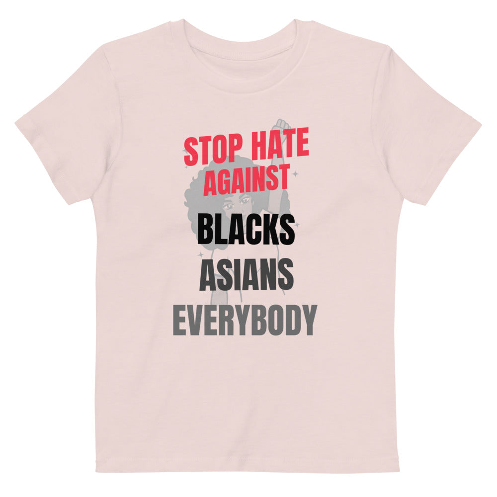 STOP HATE AGAINST EVERYBODY - Organic cotton kids t-shirt