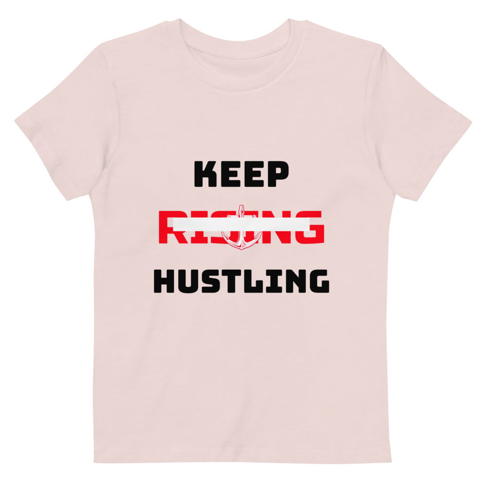 KEEP RISING HUSTLING - Organic cotton kids t-shirt