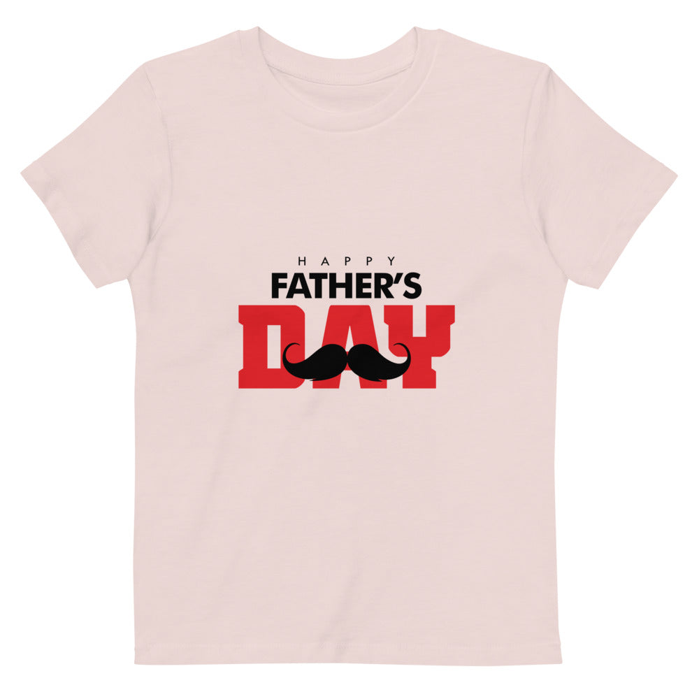 HAPPY FATHER'S DAY - Organic cotton kids t-shirt