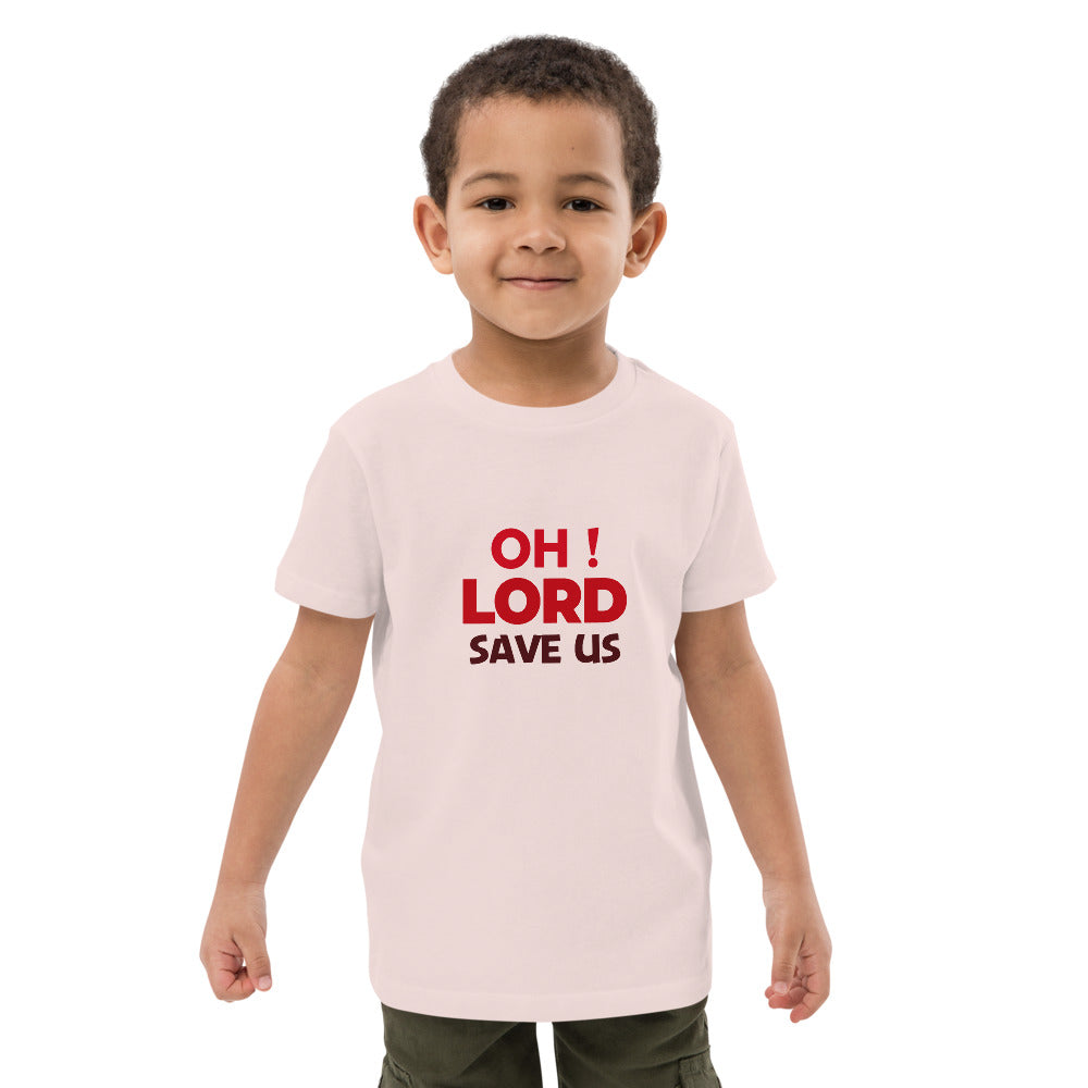 OH ! LORD SAVE US - Organic cotton kids t-shirt