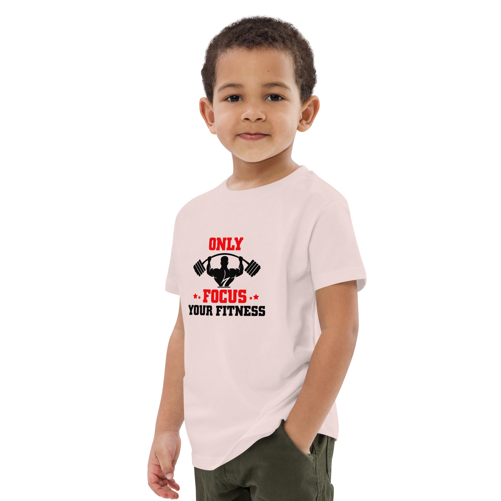 ONLY FOCUS YOUR FITNESS - Organic cotton kids t-shirt