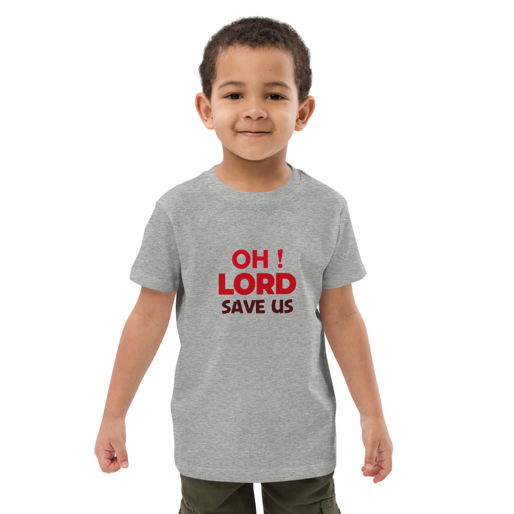 OH ! LORD SAVE US - Organic cotton kids t-shirt