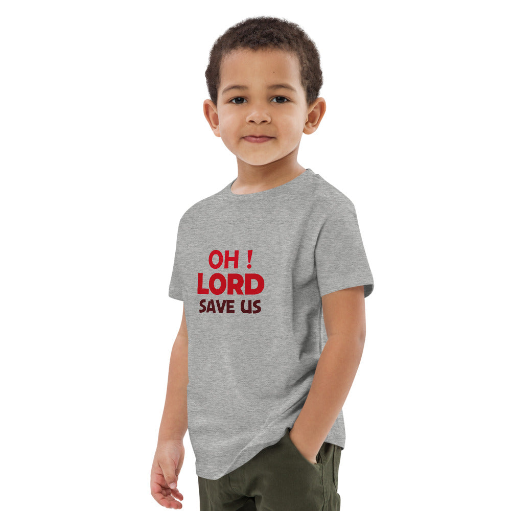 OH ! LORD SAVE US - Organic cotton kids t-shirt