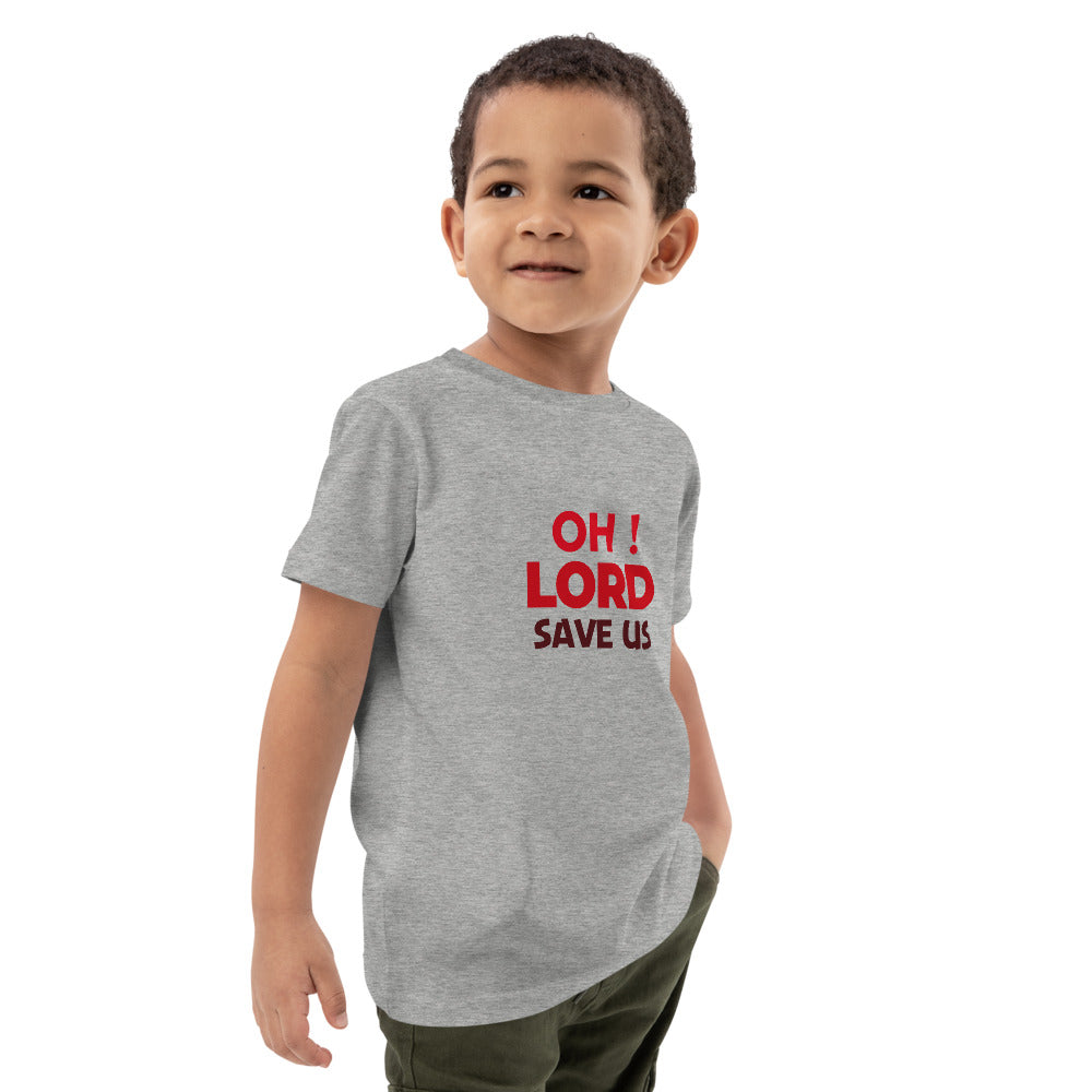 OH ! LORD SAVE US - Organic cotton kids t-shirt