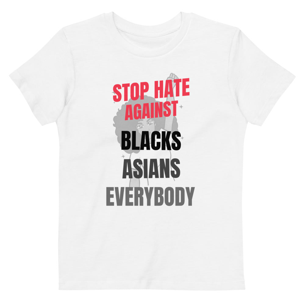 STOP HATE AGAINST EVERYBODY - Organic cotton kids t-shirt