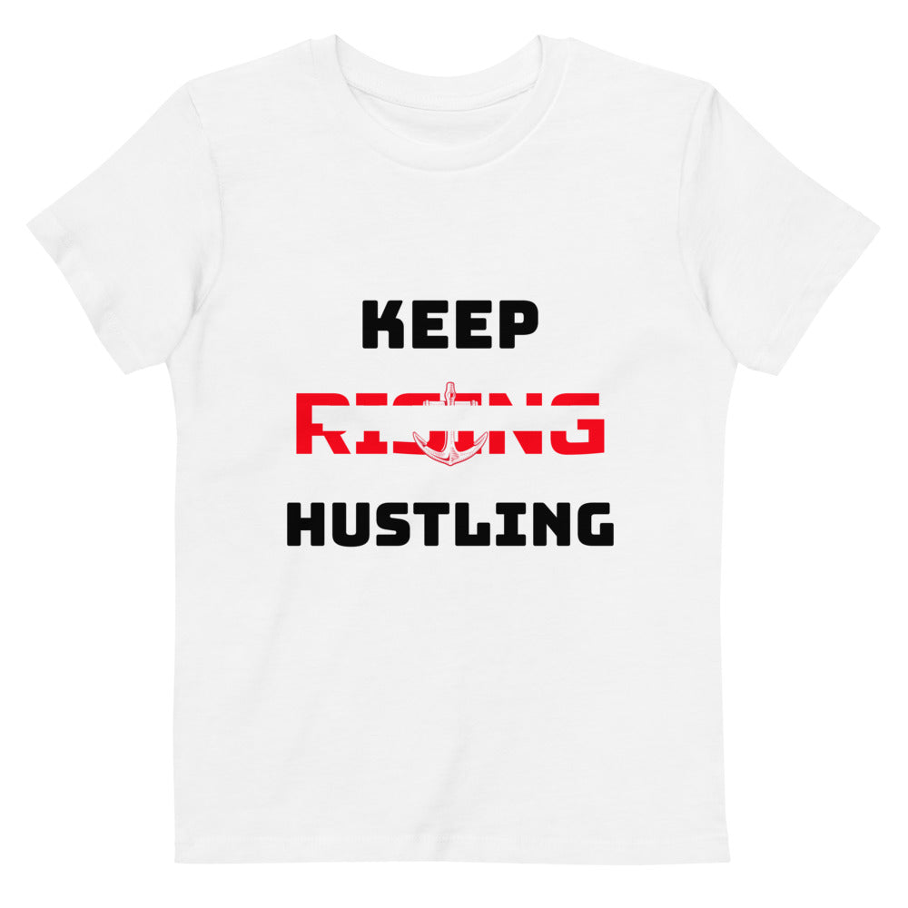 KEEP RISING HUSTLING - Organic cotton kids t-shirt