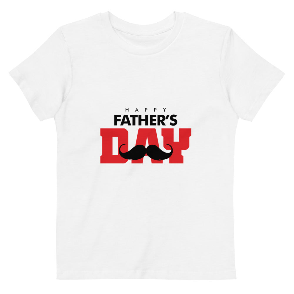 HAPPY FATHER'S DAY - Organic cotton kids t-shirt