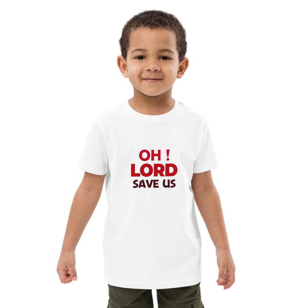 OH ! LORD SAVE US - Organic cotton kids t-shirt