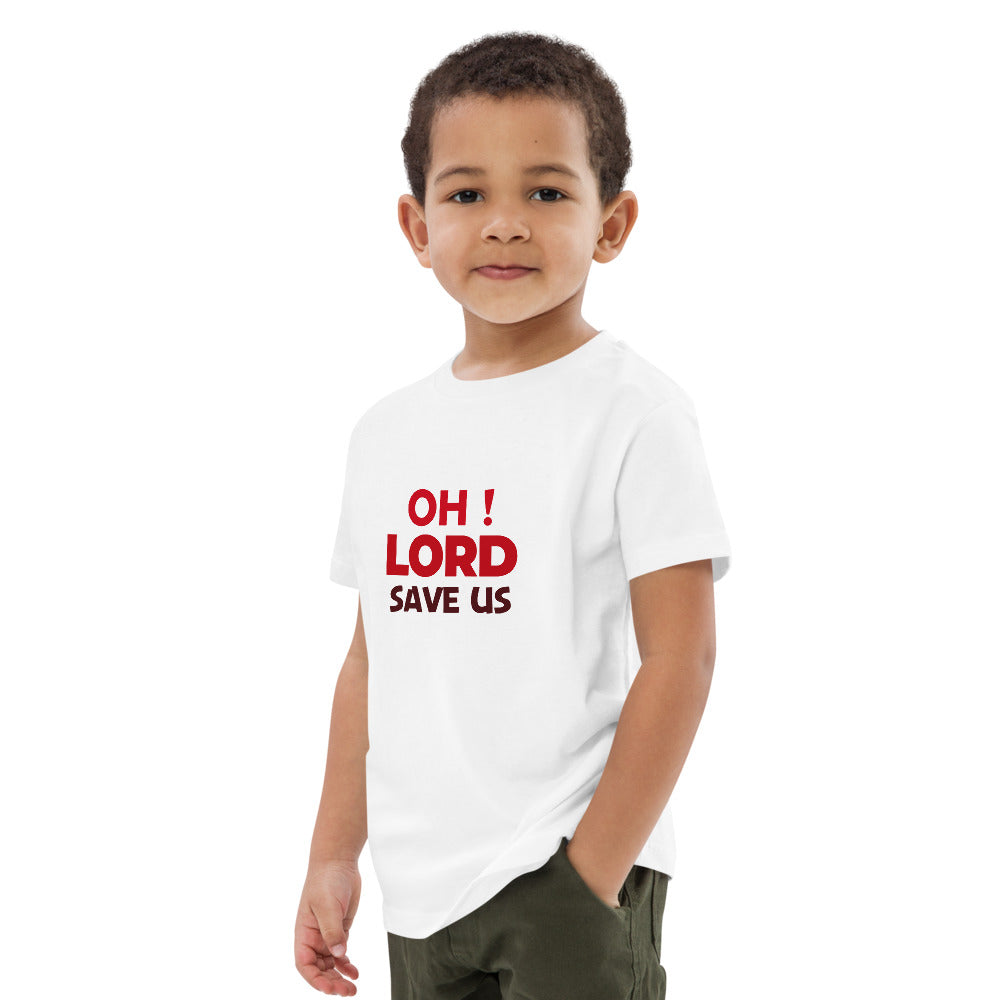 OH ! LORD SAVE US - Organic cotton kids t-shirt